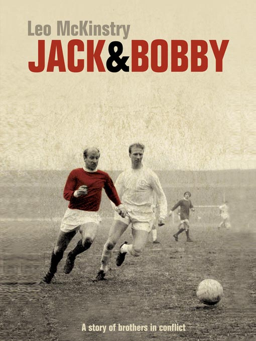 Title details for Jack and Bobby by Leo McKinstry - Available